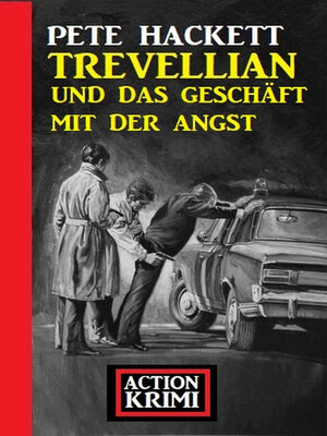 cover image of Trevellian und das Geschäft mit der Angst